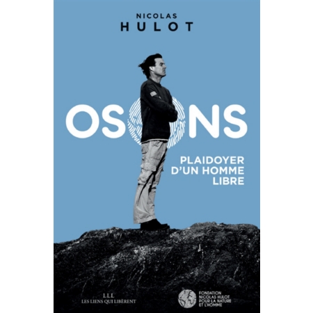 Sauver le monde – Osons : Le manifeste !